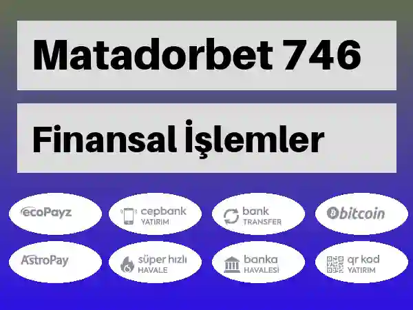 Matadorbet Mobil Para yatırma ve çekme 746